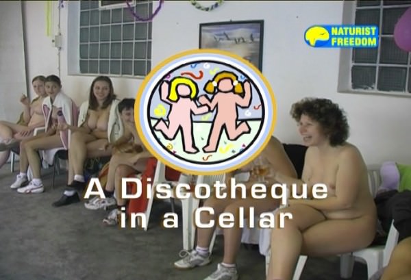 La famille nudisme vidéo - A Discotheque in a Cellar [Le naturisme sport] [720×480 | 01:11:07 | Size: 4.3 GB]